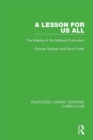 Image for A lesson for us all: the making of the national curriculum