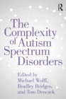 Image for The complexity of autism spectrum disorders