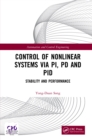 Image for Control of nonlinear systems via PI, PD and PID: stability and performance