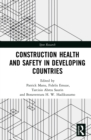 Image for Construction health and safety in developing countries