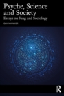 Image for Psyche, Science and Society: Essays on Jung and Sociology