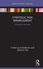 Image for Strategic risk management practice: a research overview