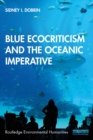 Image for Blue ecocriticism and the oceanic imperative