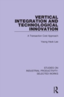 Image for Vertical integration and technological innovation: a transaction cost approach : 3