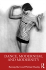 Image for Dance, Modernism, and Modernity