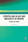 Image for Storytelling in jazz and musicality in theatre: through the mirror