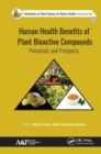 Image for Human health benefits of plant bioactive compounds: potentials and prospects