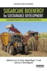 Image for Sugarcane bioenergy for sustainable development: expanding production in Latin America and Africa