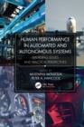Image for Human performance in automated and autonomous systems.: (Emerging issues and practical perspectives)