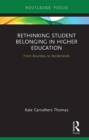 Image for Rethinking student belonging in higher education: from Bourdieu to borderlands