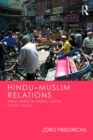 Image for Hindu-Muslim relations: what Europe might learn from India