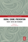 Image for Rural Crime Prevention: Theory, Tactics and Techniques
