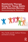 Image for Multifamily therapy group for young adults with anorexia nervosa: reconnecting for recovery