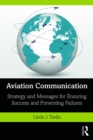 Image for Aviation communication: strategy and messages for ensuring success and preventing failures