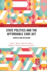 Image for State Politics and the Affordable Care Act: Choices and Decisions