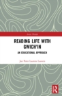 Image for Reading life with Gwich&#39;in: an educational approach