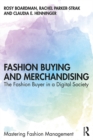 Image for Fashion Buying and Merchandising: The Fashion Buyer in a Digital Society