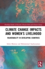 Image for Climate change impacts and women&#39;s livelihood: vulnerability in developing countries