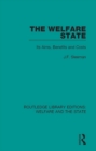 Image for The welfare state: its aims, benefits and costs