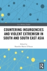 Image for Countering insurgencies and violent extremism in South and South East Asia