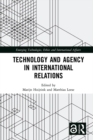 Image for Technology and agency in international relations