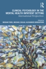 Image for Clinical Psychology in the Mental Health Inpatient Setting: International Perspectives