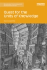 Image for Quest for the unity of knowledge