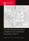 Image for The Routledge Handbook of Balkan and Southeast European History