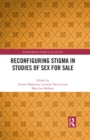 Image for Reconfiguring stigma in studies of sex for sale