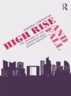 Image for High rise and fall: the making of the European real estate industry