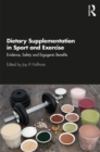 Image for Dietary Supplementation in Sport and Exercise: Evidence, Safety and Ergogenic Benefits