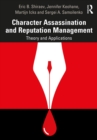 Image for Character assassination and reputation management: theory and applications