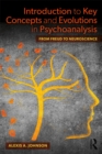 Image for Introduction to key concepts and evolutions in psychoanalysis: from Freud to neuroscience