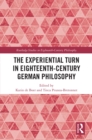 Image for The Experiential Turn in Eighteenth-Century German Philosophy