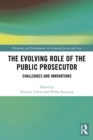 Image for The evolving role of the public prosecutor: challenges and innovations : 3