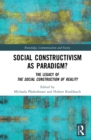 Image for Social constructivism as paradigm?: the legacy of The social construction of reality