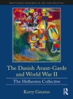 Image for The Danish avant-garde and World War II: the Helhesten collective