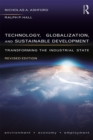 Image for Technology, globalization, and sustainable development: transforming the industrial state