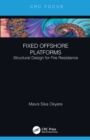 Image for Fixed offshore platforms: structural design for fire resistance