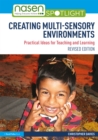 Image for Creating multisensory environments: practical ideas for teaching and learning