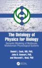 Image for The Ontology of Physics for Biology: Semantic Modeling of Multiscale, Multidomain Physiological Systems
