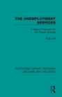 Image for The unemployment services: a report prepared for the Fabian society : 7
