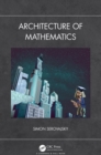 Image for Architecture of Mathematics
