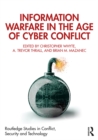 Image for Information Warfare in the Age of Cyber Conflict