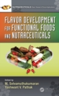 Image for Flavor Development for Functional Foods and Nutraceuticals