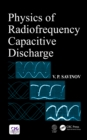 Image for Physics of radiofrequency capacitive discharge