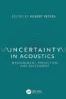 Image for Uncertainty in Acoustics: Measurement, Prediction and Assessment