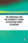 Image for The individual and the authority figure in Egyptian prose literature
