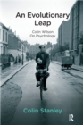 Image for An Evolutionary Leap: Colin Wilson on Psychology