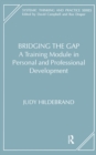 Image for Bridging the Gap: A Training Module in Personal and Professional Development